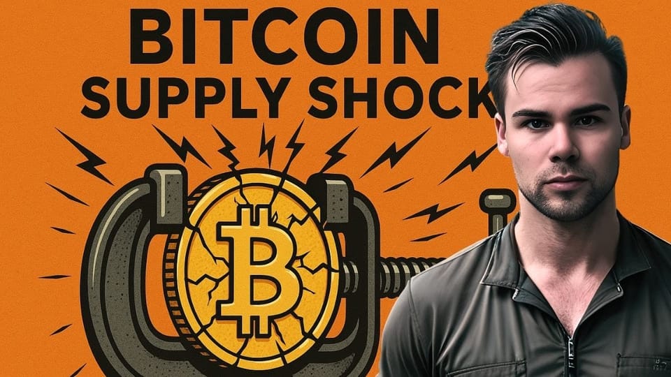 Bitcoin Supply Schock 2025